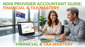 Financial & Accounting Guide for NDIS Provider Businesses